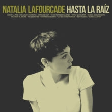 Natalia Lafourcade – Hasta la Raíz LP