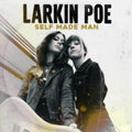 Larkin Poe - Self Made Man LP