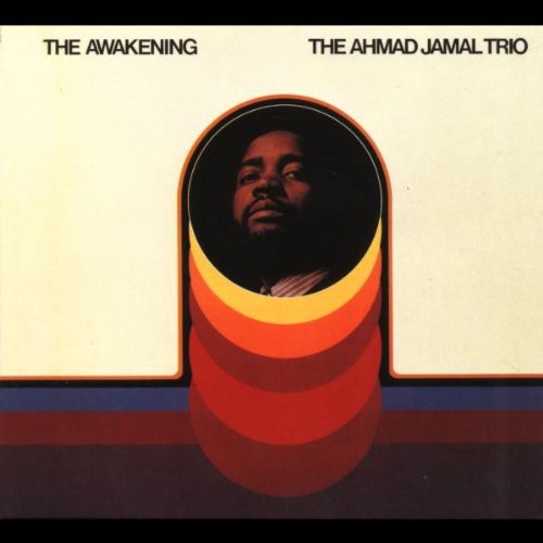 Ahmad Jamal Trio, The - The Awakening CD