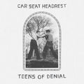Car Seat Headrest - Teens Of Denial 2xLP