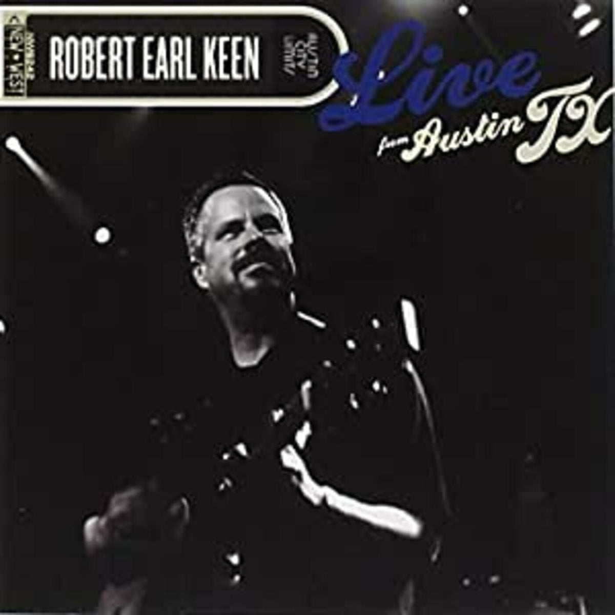 Robert Earl Keen - Live From Austin, TX 2xLP