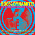 V/A - Soul Jazz Records Presents: 200% Dynamite! Ska, Soul, Rocksteady, Funk & Dub in Jamaica 2xLP