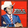 William Onyeabor - Who is William Onyeabor? 3xLP