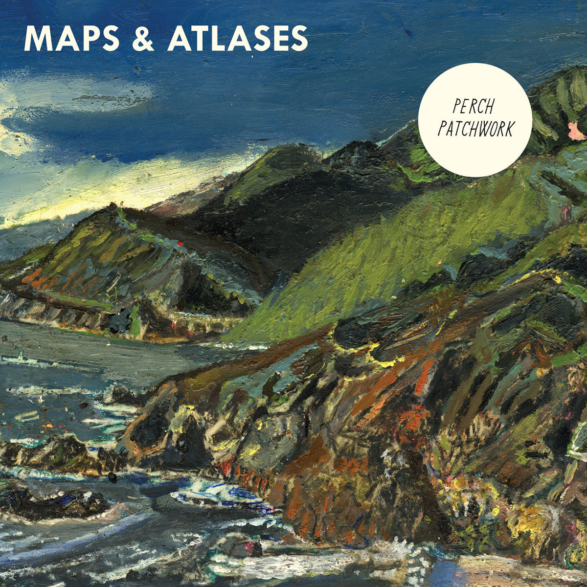 Maps & Atlases - Perch Patchwork (15th Anniversary) LP