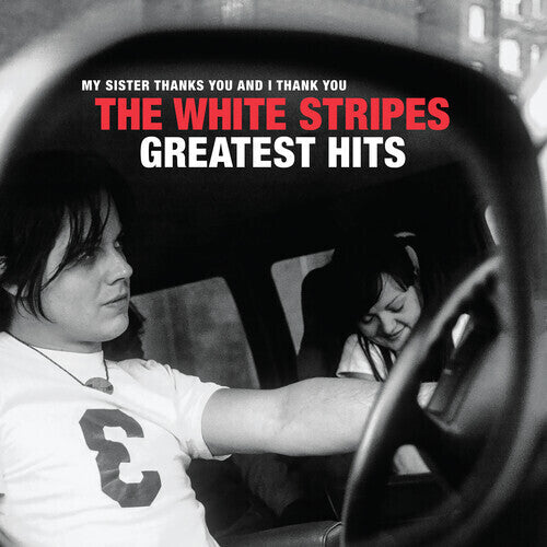 White Stripes, The - My Sister Thanks You And I Thank You The White Stripes Greatest Hits 2xLP