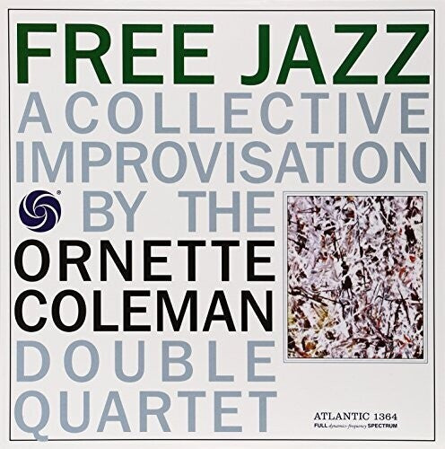 Ornette Coleman - Free Jazz: A Collective Improvisation By The Ornette Coleman Double Quartet 2xLP