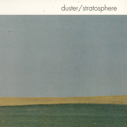 Duster - Stratosphere (25th Anniversary Edition) LP
