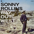 Sonny Rollins - Way Out West LP