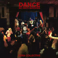 Ezra Collective - Dance, No One's Watching 2xLP