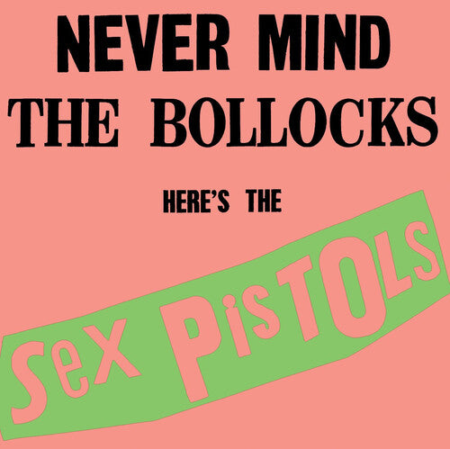 Sex Pistols - Never Mind The Bollocks: Here's The Sex Pistols LP
