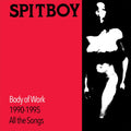 Spitboy - Body Of Work 2xLP