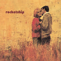 Rocketship - A Certain Smile, A Certain Sadness LP