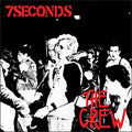 7 Seconds - The Crew (Deluxe Edition) LP