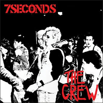 7 Seconds - The Crew (Deluxe Edition) LP