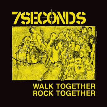 7 Seconds - Walk Together Rock Together (Deluxe Edition) 12"