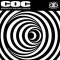 Corrosion Of Conformity - America's Volume Dealer LP