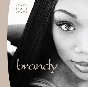 Brandy - Never Say Never 2xLP