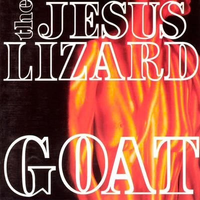 The Jesus Lizard - Goat LP