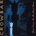 Crowbar - Sonic Excess In Its Purest Form 2xLP