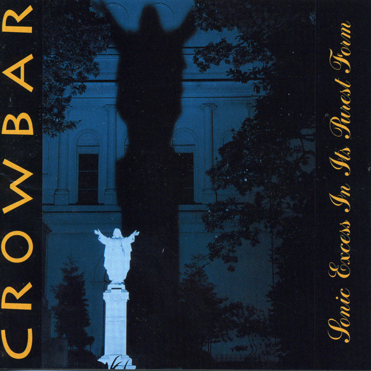 Crowbar - Sonic Excess In Its Purest Form 2xLP