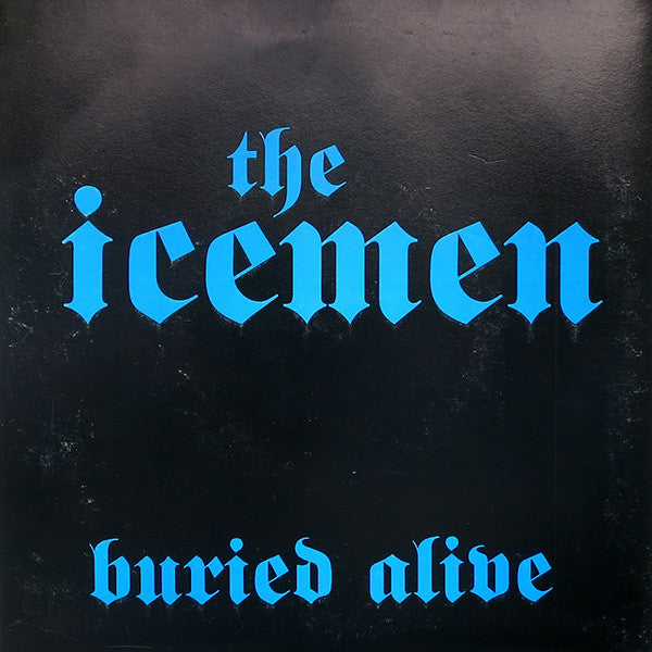 Icemen, The - Buried Alive 7" (1995 Twilite Records) [USED]