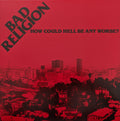 Bad Religion - How Could Hell Be Any Worse? LP