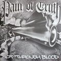 Pain Of Truth - Not Through Blood LP