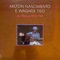 Milton Nascimento E Wagner Tiso - Ao Vivo At RTSI 1981 LP