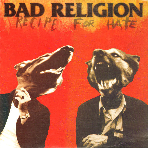 Bad Religion - Recipe for Hate LP