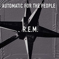 R.E.M. - Automatic for the People (25th Anniversary Deluxe Edition) LP