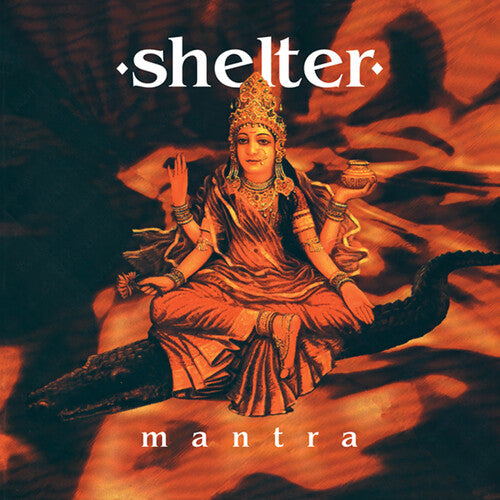 Shelter - Mantra (30th Anniversary Edition) LP
