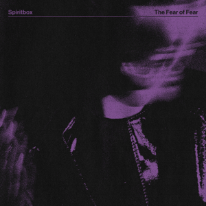 Spiritbox - Fear of Fear LP