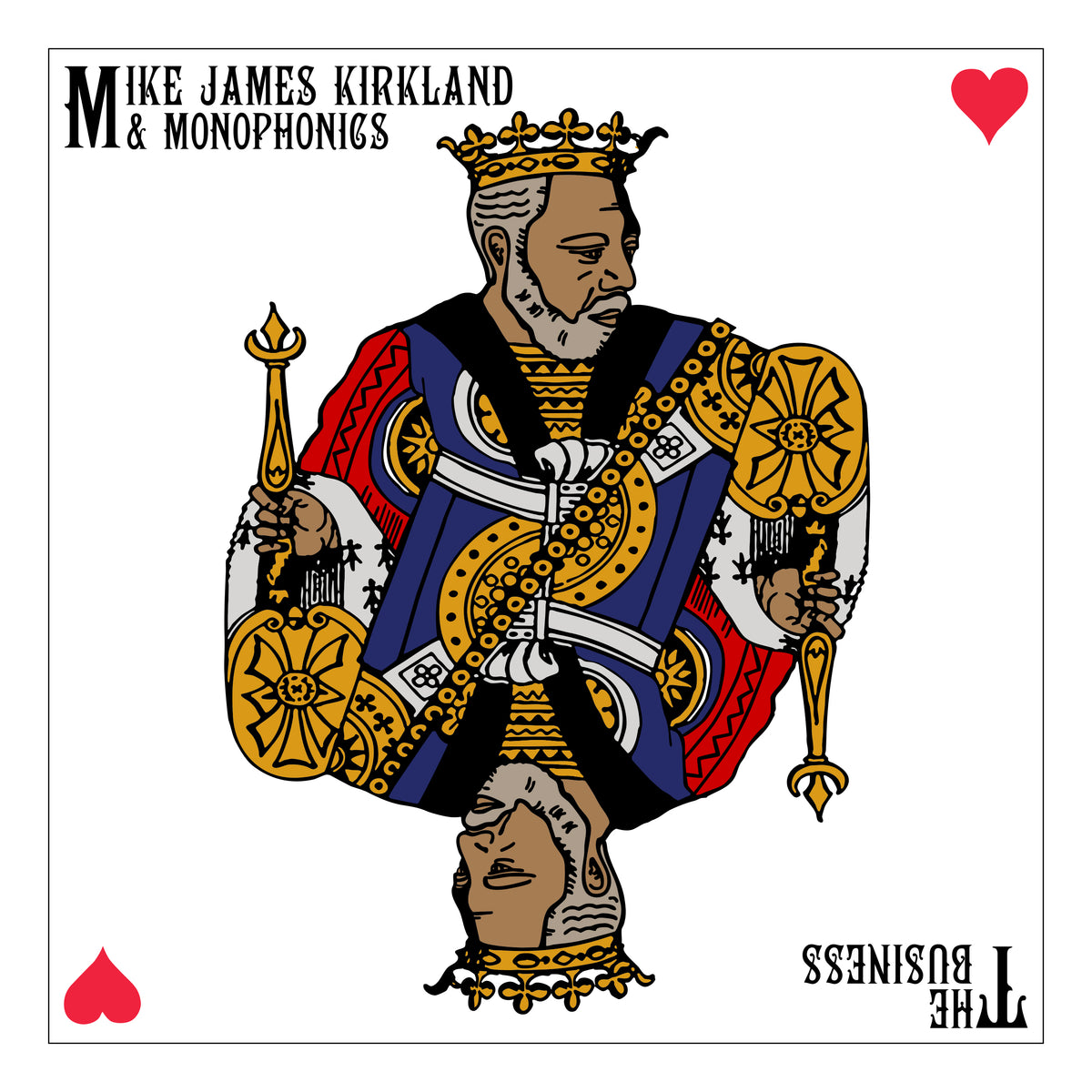 Mike James Kirkland & Monophonics - The Business LP