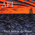 AFI (A Fire Inside) – Black Sails In The Sunset LP