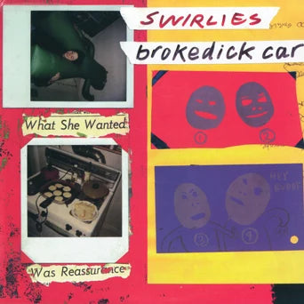 Swirlies - Brokedick Car Tape