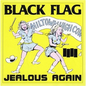 Black Flag - Jealous Again 12"