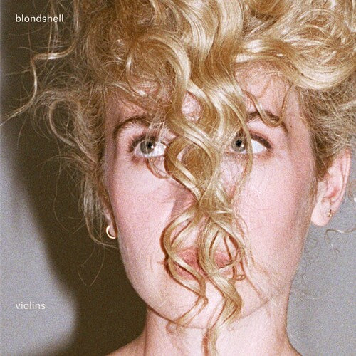 Blondshell – Violins LP