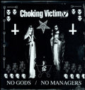 Choking Victim - No Gods/No Managers LP