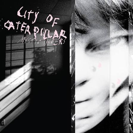 City of Caterpillar - Mystic Sisters LP