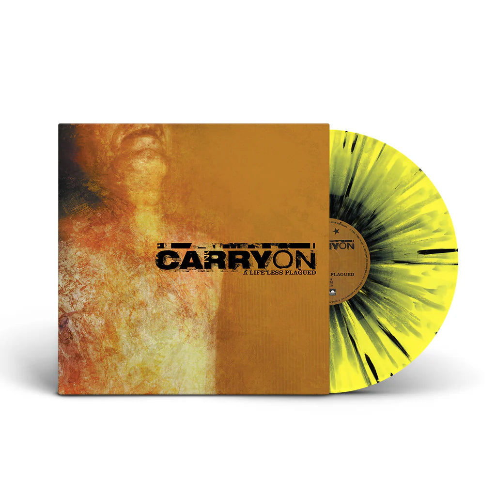 Carry On - A Life Less Plagued LP