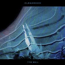 Cloakroom - Time Well 2xLP