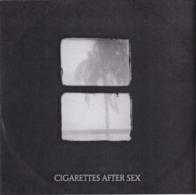 Cigarettes After Sex - Crush 7"