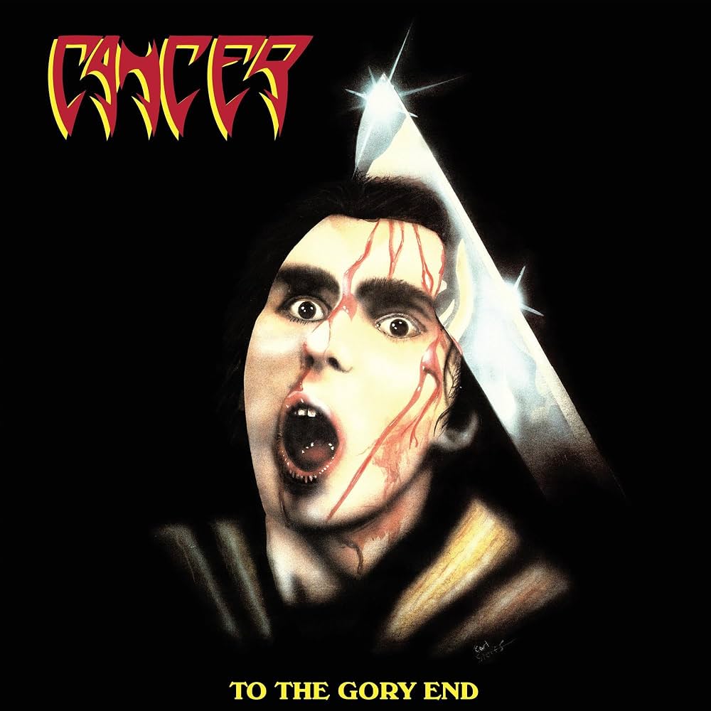Cancer  – To The Gory End LP