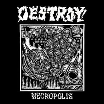 Destroy! - Necropolis LP