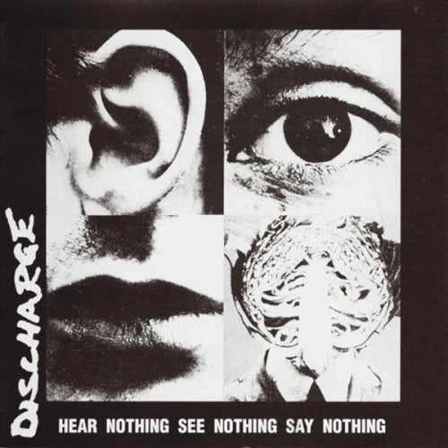 Discharge - Hear Nothing See Nothing Say Nothing LP