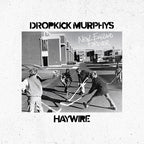 Dropkick Murphys / Haywire - New England Forever Split LP