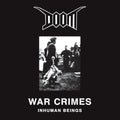 Doom - War Crimes: Inhuman Beings LP