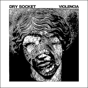 Dry Socket / Violencia - Split 7"