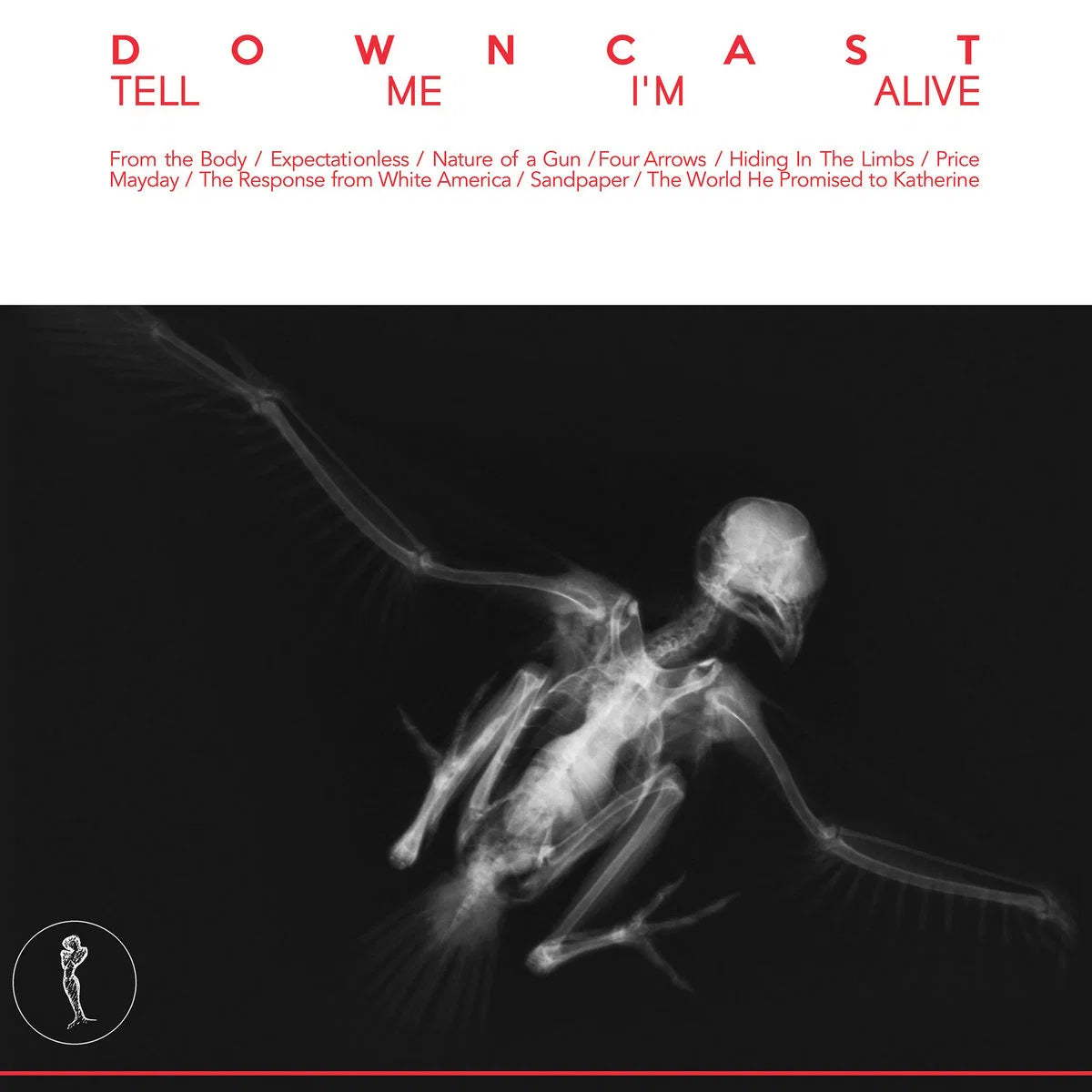 Downcast - Tell Me I'm Alive LP