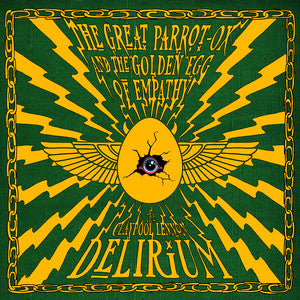 The Claypool Lennon Delirium – The Great Parrot-Ox And The Golden Egg Of Empathy 2xLP